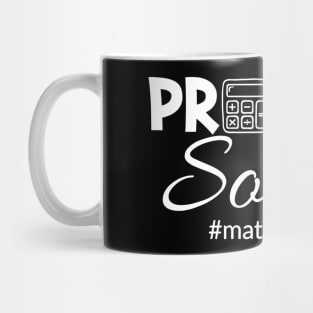 Math Teacher Problem Solver Calculator Nerd Smart Graphic Mug